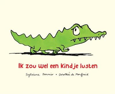 Ik zou wel een kindje lusten - Boek Sylviane Donnio (9025740022)