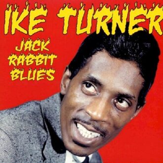 Ike Turner - Jack Rabbit Blues + 10