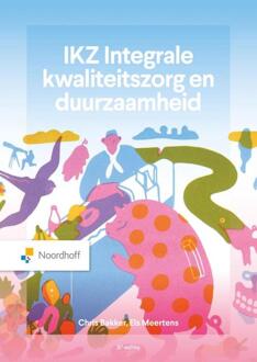 IKZ Integrale kwaliteitszorg en duurzaamheid -  Chris Bakker, Els Meertens (ISBN: 9789001054083)