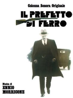 Il Prefetto Di Ferro - Ennio Morricone