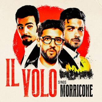 Il Volo Sings Morricone - Il Volo