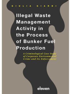 Illegal Waste Management Activity In The Process Of Bunker Fuel Production - Giulia Giardi