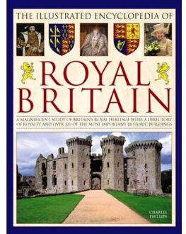 Illustrated Encyclopedia of Royal Britain