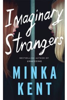 Imaginary Strangers - Dangerous Strangers Thrillers - Kent, Minka