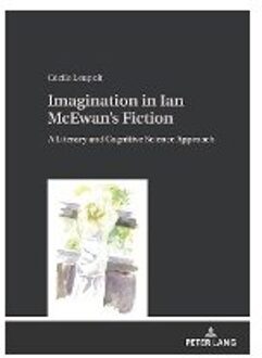 Imagination in Ian McEwan's Fiction