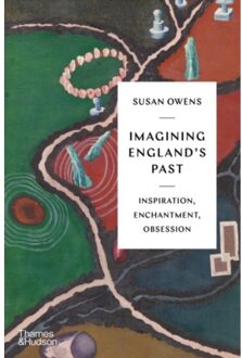 Imagining England's Past - Susan Owens