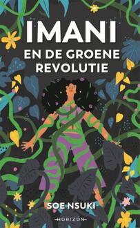 Imani en de groene revolutie -  Soe Nsuki (ISBN: 9789464101492)