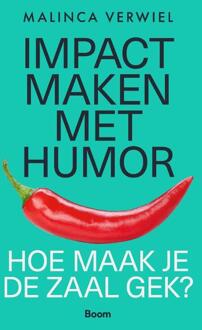 Impact maken met humor -  Malinca Verwiel (ISBN: 9789024464296)