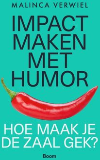 Impact maken met humor -  Malinca Verwiel (ISBN: 9789024464302)