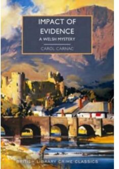 Impact Of Evidence - British Library Crime Classics - Carol Carnac
