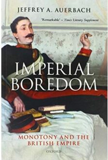 Imperial Boredom - Jeffrey A. (Professor of History