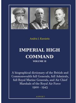 Imperial High Command / Volume Ii - Andris J. Kursietis