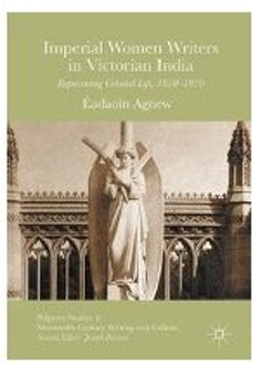 Imperial Women Writers in Victorian India