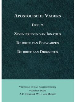 Importantia Publishing Apostolische vaders / deel 2 - Boek A.C. Duker (905719242X)