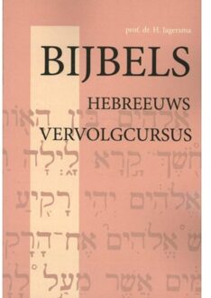Importantia Publishing Bijbels Hebreeuws / Vervolgcursus - Boek H. Jagersma (9057190869)