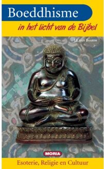 Importantia Publishing Boeddhisme In Het Licht Van De Bybel - Baaren