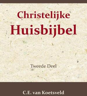 Importantia Publishing Christelijke Huisbijbel 2 - C.E. van Koetsveld