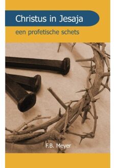 Importantia Publishing Christus In Jesaja - F.B. Meyer