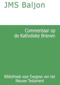 Importantia Publishing Commentaar op de Katholieke Brieven - (ISBN:9789057195273)