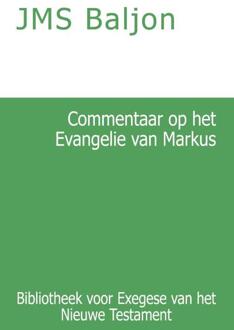 Importantia Publishing Commentaar op het Evangelie van Markus - (ISBN:9789057195228)