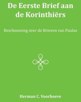 Importantia Publishing De Eerste Brief aan de Korinthiërs / II - Boek Herman C. Voorhoeve (9057193302)