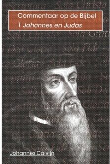 Importantia Publishing De eerste brief van Johannes - Boek Johannes Calvijn (9057191091)
