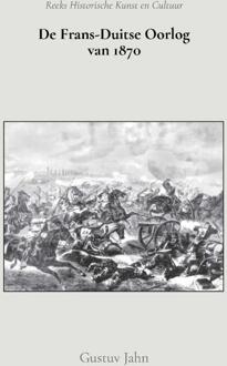 Importantia Publishing De Frans-Duitse Oorlog Van 1870 - Gustuv Jahn
