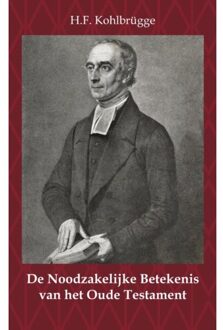 Importantia Publishing De Noodzakelijke Betekenis van het Oude Testament