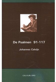 Importantia Publishing De Psalmen 91-117 - Boek Johannes Calvijn (9057191776)