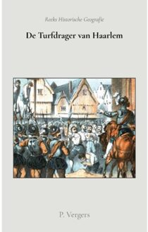 Importantia Publishing De Turfdrager Uit Haarlem - P. Vergers