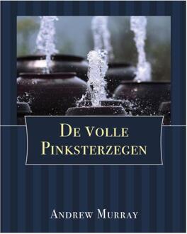 Importantia Publishing De Volle Pinksterzegen - (ISBN:9789066592391)