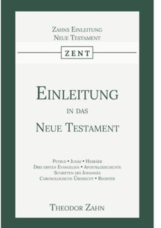 Importantia Publishing Einleitung In Das Neue Testament - Einleitung In Das Neue Testament - Theodor Zahn