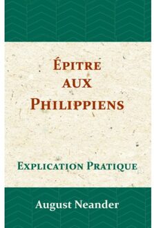 Importantia Publishing Épitre aux Philippiens - August Neander