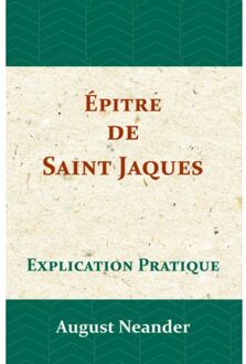 Importantia Publishing Épitre de Saint Jaques - August Neander