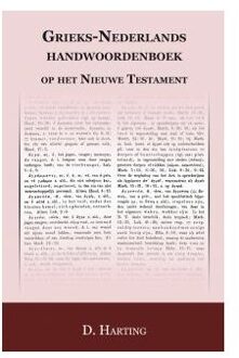 Importantia Publishing Grieks Nederlands handwoordenboek op het nieuwe Testament - Boek D. Harting (9057192403)