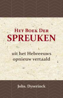 Importantia Publishing Het Boek Der Spreuken - Johs Dyserinck