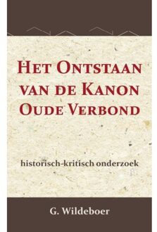Importantia Publishing Het Ontstaan Van De Kanon Des Ouden Verbonds - G. Wildeboer