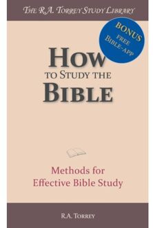 Importantia Publishing How To Study The Bible - R.A. Torrey
