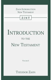 Importantia Publishing Introduction To The New Testament - Theodor Zahn