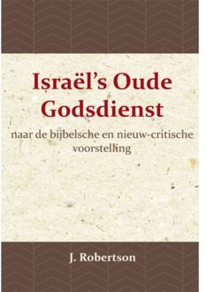 Importantia Publishing Israël's Oude Godsdienst - (ISBN:9789057195129)