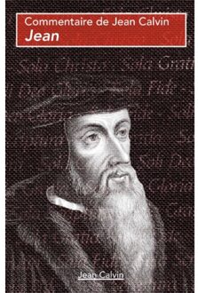 Importantia Publishing Jean - Commentaires Sur Le Nouveau Testament - Jean Calvin
