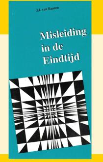 Importantia Publishing Misleiding In De Eindtijd - J.I. van Baaren