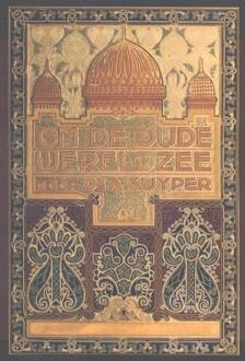 Importantia Publishing Om de oude wereldzee 1 - Boek Abraham Kuyper (9057193086)