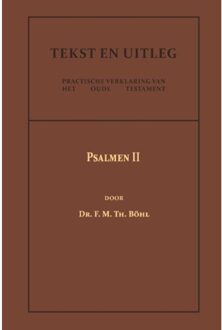 Importantia Publishing Psalmen Ii - Tekst En Uitleg Van Het Oude Testament - Dr. F.M.Th. Böhl