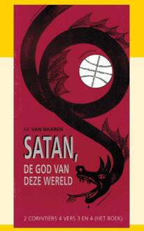 Importantia Publishing Satan, De God Van Deze Wereld - J.I. van Baaren