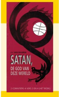 Importantia Publishing Satan, De God Van Deze Wereld - J.I. van Baaren