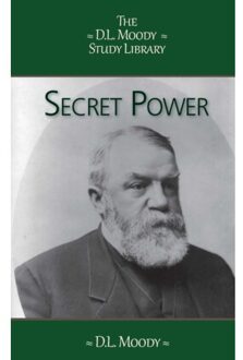 Importantia Publishing Secret Power - The D.L. Moody Study Library - D.L. Moody