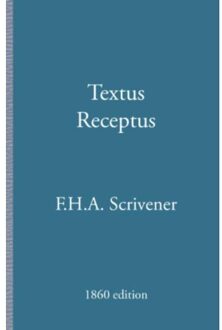 Importantia Publishing Textus Receptus - Boek F.H.A. Scrivener (9057193116)