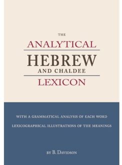Importantia Publishing The Analytical Hebrew And Chaldee Lexicon - B. Davidson