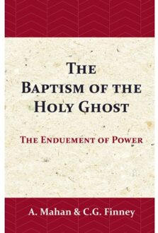 Importantia Publishing The Baptism Of The Holy Ghost - Asa Mahan